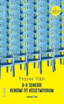 8-9 Senedir Kendimi İyi Hissetmiyorum - 1