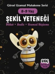 8-9 Yaş Şekil Yeteneği Görsel Uzamsal Muhakeme Serisi - Dahi Olacak Çocuk Yayınları