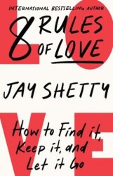 8 Rules Of Love: How To Find It, Keep It and Let It Go - HarperCollins