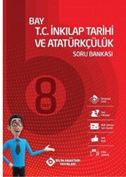 Bilim Anahtarı Yayınları 8. Sınıf Bay T.C. İnkılap Tarihi ve Atatürkçülük Soru Bankası - Bilim Anahtarı Yayınları