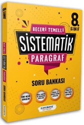 Sistematik Yayınları 8. Sınıf Beceri Temelli Sistematik Paragraf Soru Bankası - Sistematik Yayınları 