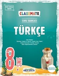 8. Sınıf Classmate Türkçe Soru Bankası - Okyanus Yayınları