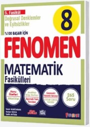 8. Sınıf Matematik Fenomen Doğrusal ve Eşitsizlikler 5. Fasikül - 1