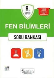 8. Sınıf FEN BİLİMLERİ Soru Bankası - Asistan Yayınları