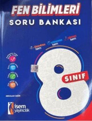8. Sınıf Fen Bilimleri Soru Bankası - İSEM Yayıncılık
