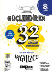 8. Sınıf Güçlendiren 32 Haftalık İngilizce Kazanım Denemeleri - Ankara Yayıncılık