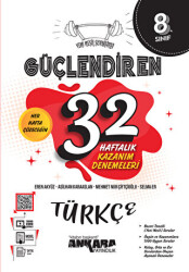 8. Sınıf Güçlendiren 32 Haftalık Türkçe Kazanım Denemeleri - Ankara Yayıncılık