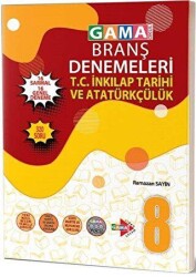 Gama Yayınları 8. Sınıf LGS T.C. İnkılap Tarihi ve Atatürkçülük Branş Denemeleri - Gama Yayınları