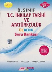 Esen Üçrenk Yayınları 8. Sınıf Liseye Geçiş Sınavı T.C. İnkılap Tarihi ve Atatürkçülük Üçrenk Soru Bankası - Esen Üçrenk Yayınları