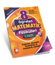 8. Sınıf Öğreten Matematik Fasikülleri Üçgenler, Dönüşüm Geometrisi ve Geometrik Cisimler - Gür Yayınları