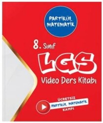 Partikül Yayınları 8. Sınıf Partikül Matematik Video Ders Kitabı - Partikül Yayınları