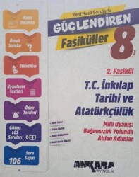 8. Sınıf T.C. İnkılap Tarihi ve Atatürkçülük 2. Fasikül - Ankara Yayıncılık