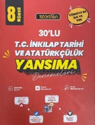 8. Sınıf T.C. İnkılap Tarihi ve Atatürkçülük 30`lu Yansıma Denemeleri - Startfen Yayınları
