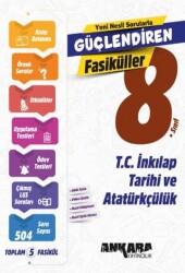8. Sınıf T.C. İnkılap Tarihi ve Atatürkçülük Güçlendiren Fasiküller - Ankara Yayıncılık