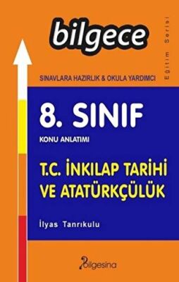 Bilgesina Yayınları 8. Sınıf T.C. İnkılap Tarihi ve Atatürkçülük Konu Anlatımı - 1