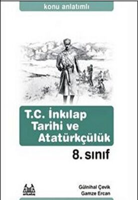 8. Sınıf T.C. İnkılap Tarihi ve Atatürkçülük Konu Anlatımlı Yardımcı Ders Kitabı - 1
