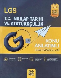 LGS T.C. İnkılap Tarihi ve Atatürkçülük Konu Anlatımlı Soru Fasikülü - GO Yayınları