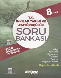 8. Sınıf T. C. İnkılap Tarihi ve Atatürkçülük Soru Bankası - Ankara Yayıncılık