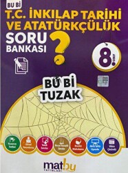 Matbu Yayınları 8. Sınıf T.C. İnkilap Tarihi Ve Atatürkçülük Soru Bankası - Matbu Yayınları