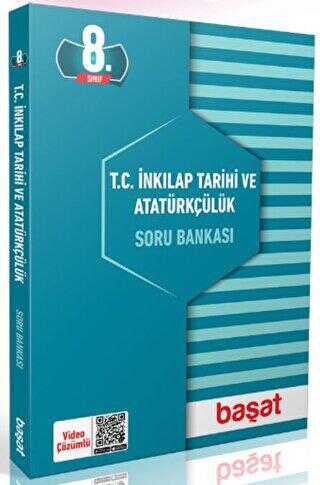 Başat Yayınları 8. Sınıf T.C. İnkılap Tarihi ve Atatürkçülük Soru Bankası