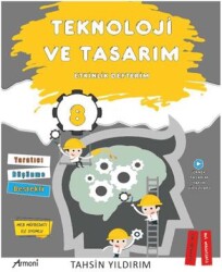 8. Sınıf Teknoloji ve Tasarım Etkinlik Defterim - Armoni Yayıncılık