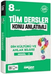 8. Sınıf Tüm Dersler Konu Anlatımlı Din Kültürü ve Ahlak Bilgisi Modül 5 - Ankara Yayıncılık