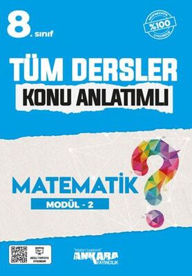 Ankara Yayıncılık 8.Sınıf Tüm Dersler Konu Anlatımlı Matematik Modül-2 - 1