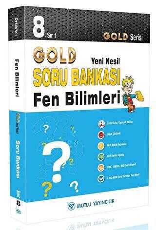 Mutlu Yayıncılık 8. Sınıf Gold Yeni Nesil Fen Bilimleri Soru Bankası