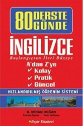80 Derste 80 Günde İngilizce Başlangıçtan İleri Düzeye Hızlandırılmış Öğrenim Sistemi - Beşir Kitabevi