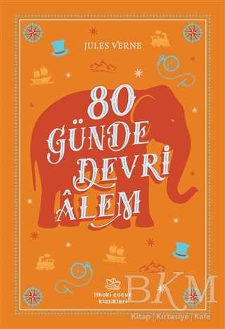 80 Günde Devri Alem - İthaki Çocuk Yayınları