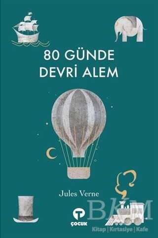 80 Günde Devri Alem - Turkuvaz Çocuk