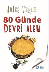 80 Günde Devri Alem - Sen Yayınları