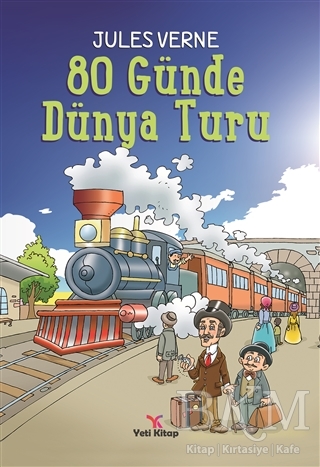 80 Günde Dünya Turu - Yeti Kitap