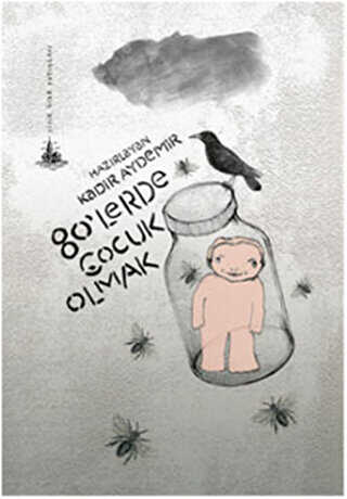 80’lerde Çocuk Olmak - Yitik Ülke Yayınları