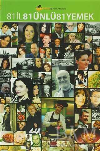 81 İl 81 Ünlü 81 Yemek - Elips Kitap