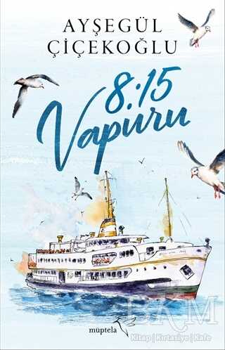 8:15 Vapuru - Müptela Yayınları