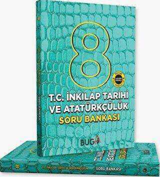 Buga Yayınları 8. Sınıf İnkılap Tarihi ve Atatürkçülük Soru Bankası