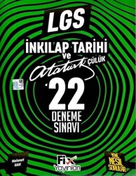 Fix Yayınları 8. Sınıf LGS T. C. İnkılap Tarihi ve Atatürkçülük 22 Denemeleri - Fix Yayınları