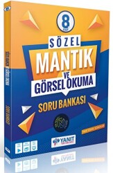 8. SINIF LGS Türkçe Sözel Mantık ve Görsel Okuma Soru Bankası - Yanıt Yayınları