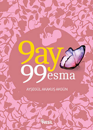 9 Ay 99 Esma - Nesil Yayınları