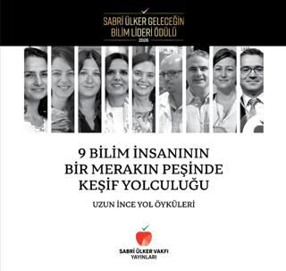 9 Bilim İnsanının Bir Merakın Peşinde Keşif Yolculuğu - 1