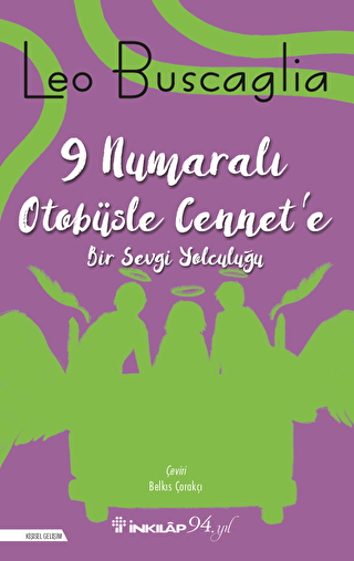 9 Numaralı Otobüsle Cennet’e Bir Sevgi Yolculuğu - İnkılap Kitabevi