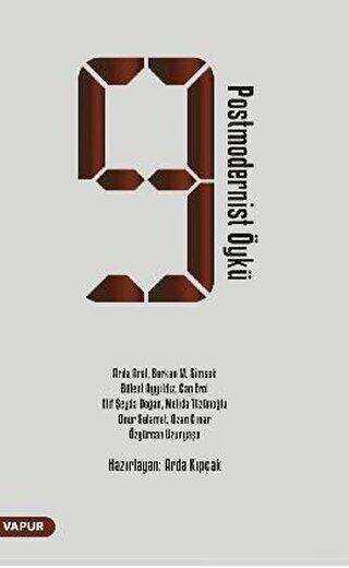 9 Postmodernist Öykü - Vapur Yayınları