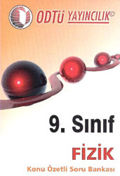 ODTÜ Geliştirme Vakfı Yayıncılık 9. Sınıf Fizik Konu Özetli Soru Bankası - ODTÜ Geliştirme Vakfı Yayıncılık