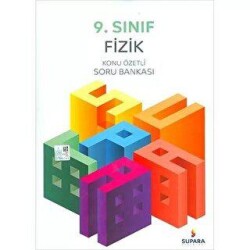 9. Sınıf Fizik Konu Özetli Soru Bankası - Supara Yayınları