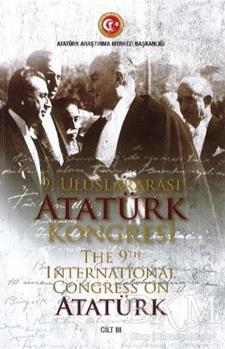 9. Uluslararası Ataürk Kongresi 3. Cilt - Atatürk Araştırma Merkezi