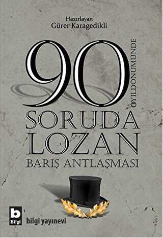 90 Soruda Lozan Barış Antlaşması - Bilgi Yayınevi