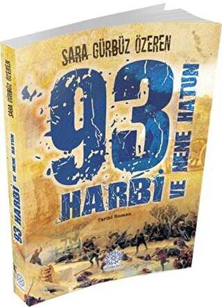 93 Harbi ve Nene Hatun - Mihrabad Yayınları