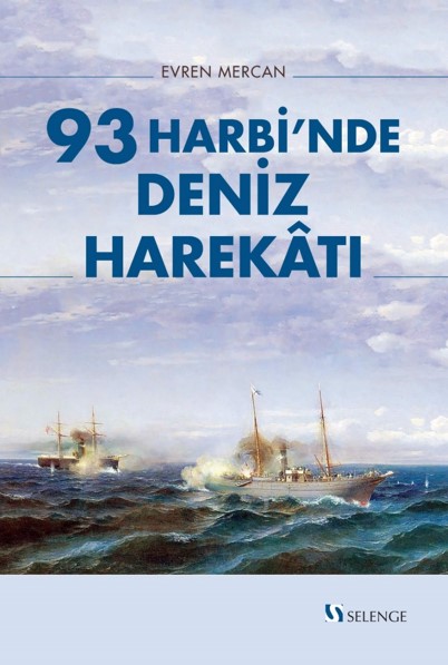 93 Harbi’nde Deniz Harekâtı