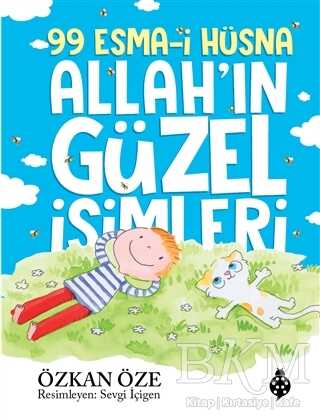 99 Esma-i Hüsna Allah`ın Güzel İsimleri - Uğurböceği Yayınları